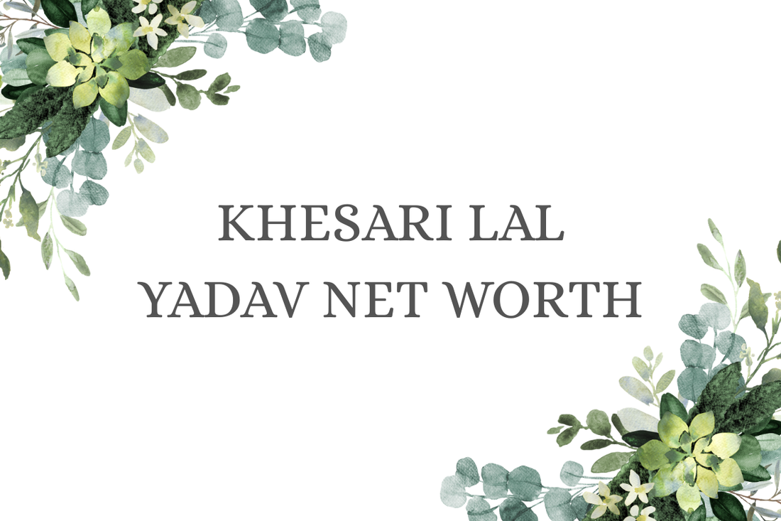 Khesari Lal Yadav Net Worth