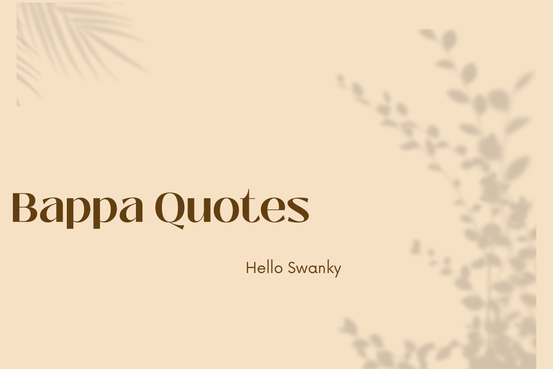 Bappa Quotes
