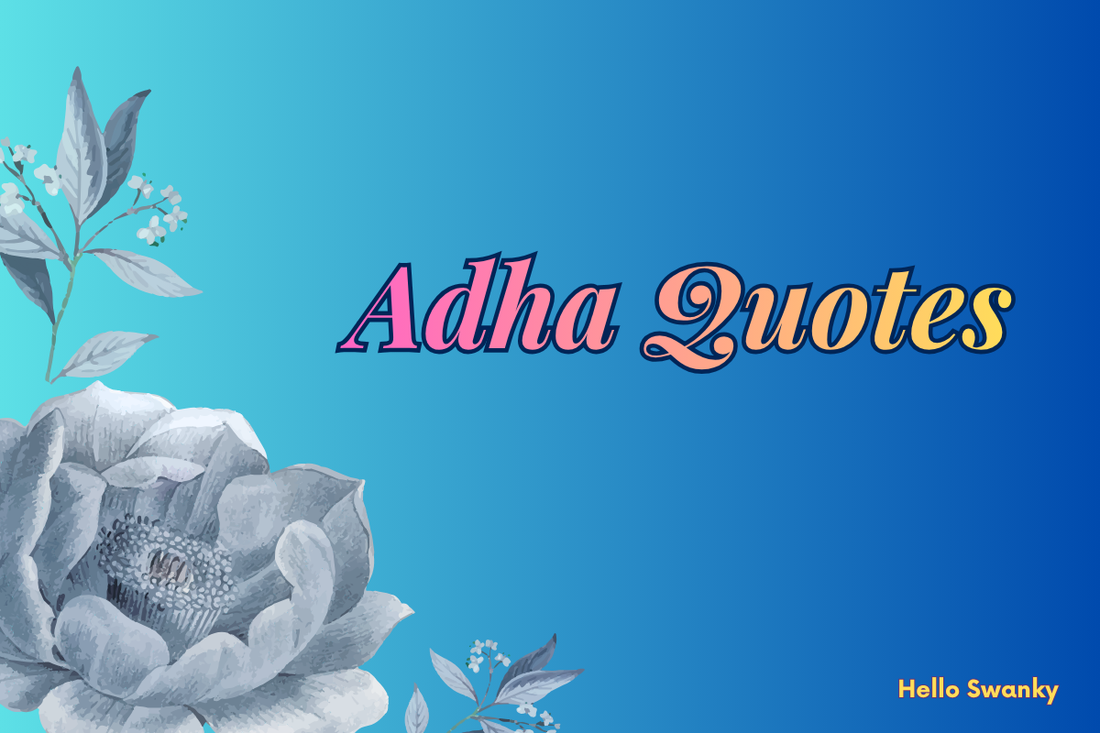 Adha Quotes