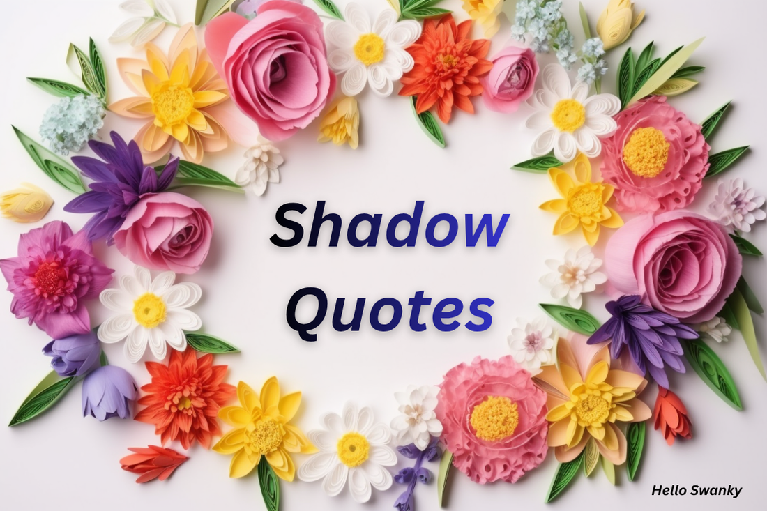 Shadow Quotes