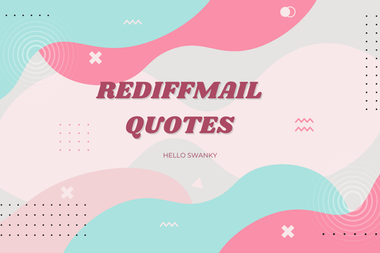 Rediffmail Quotes