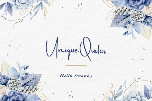 Unique Quotes