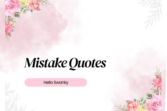 Mistake Quotes