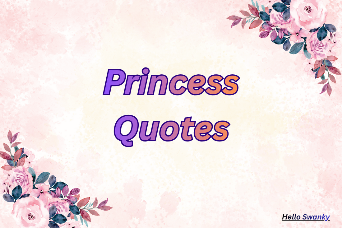 Princess Quotes