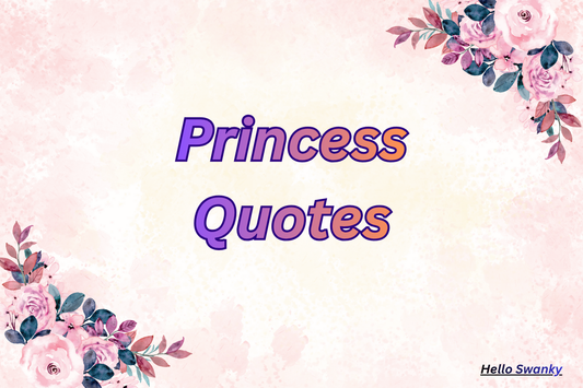 Princess Quotes