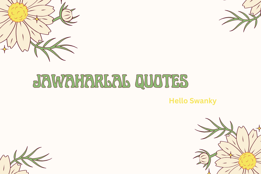 Jawaharlal Quotes