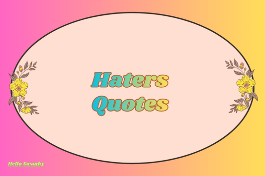 Haters Quotes
