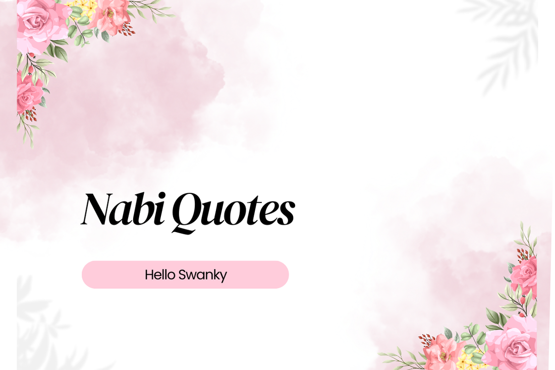Nabi Quotes