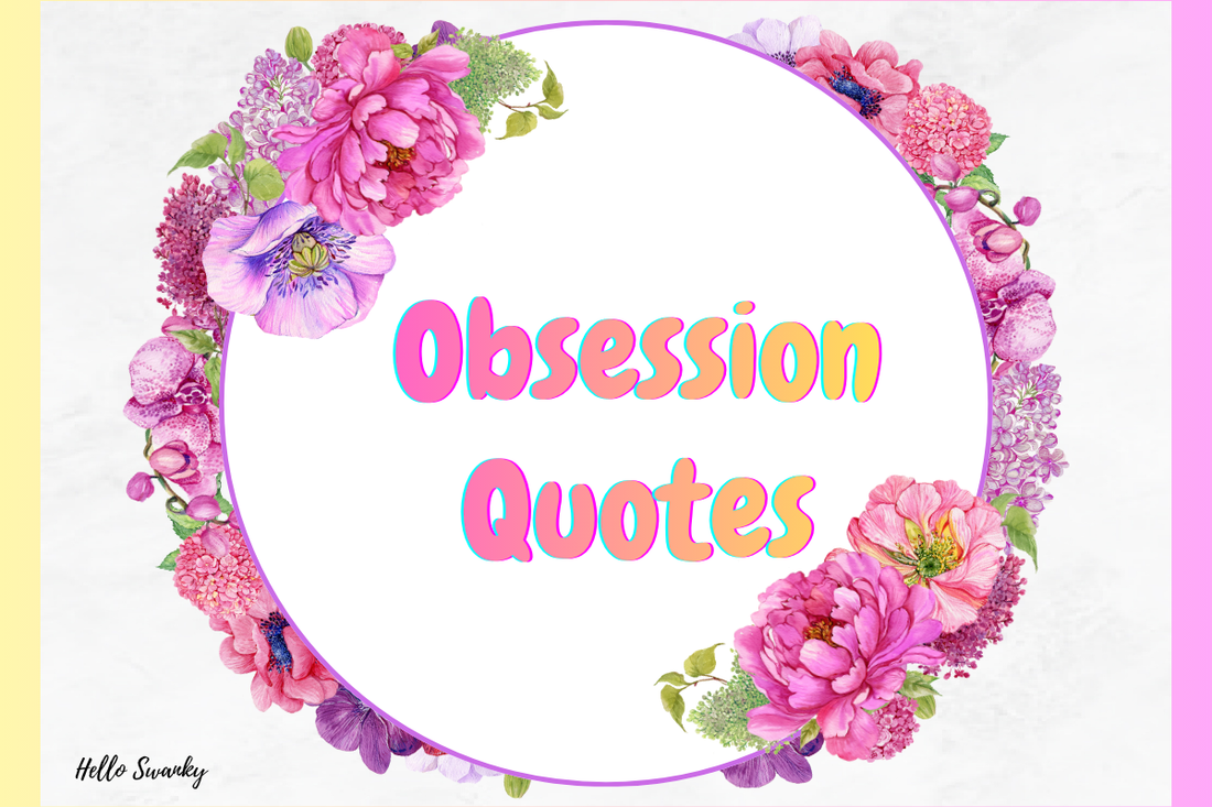 Obsession Quotes