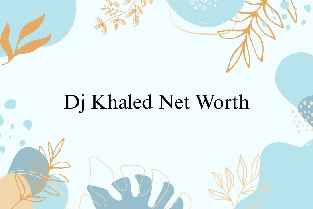 Dj Khaled Net Worth 2026: Income, Assets & Cars