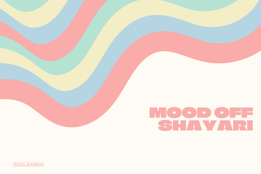500 + Mood Off Shayari – Find Strength, Hope, and Positivity