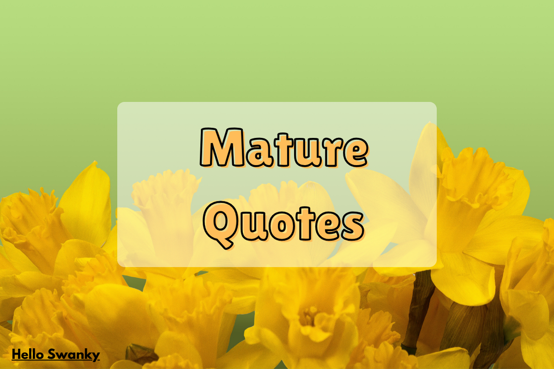 Mature Quotes