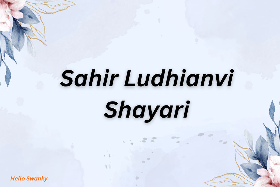 200+Sahir Ludhianvi Shayari