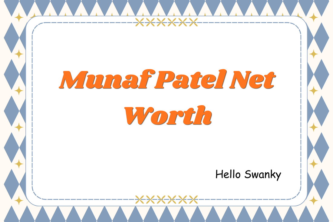 Munaf Patel Net Worth
