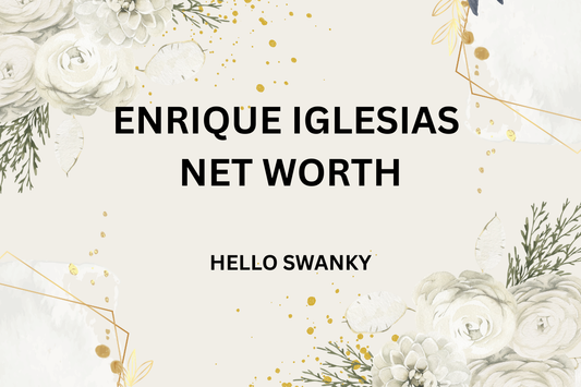 Enrique Iglesias Net Worth