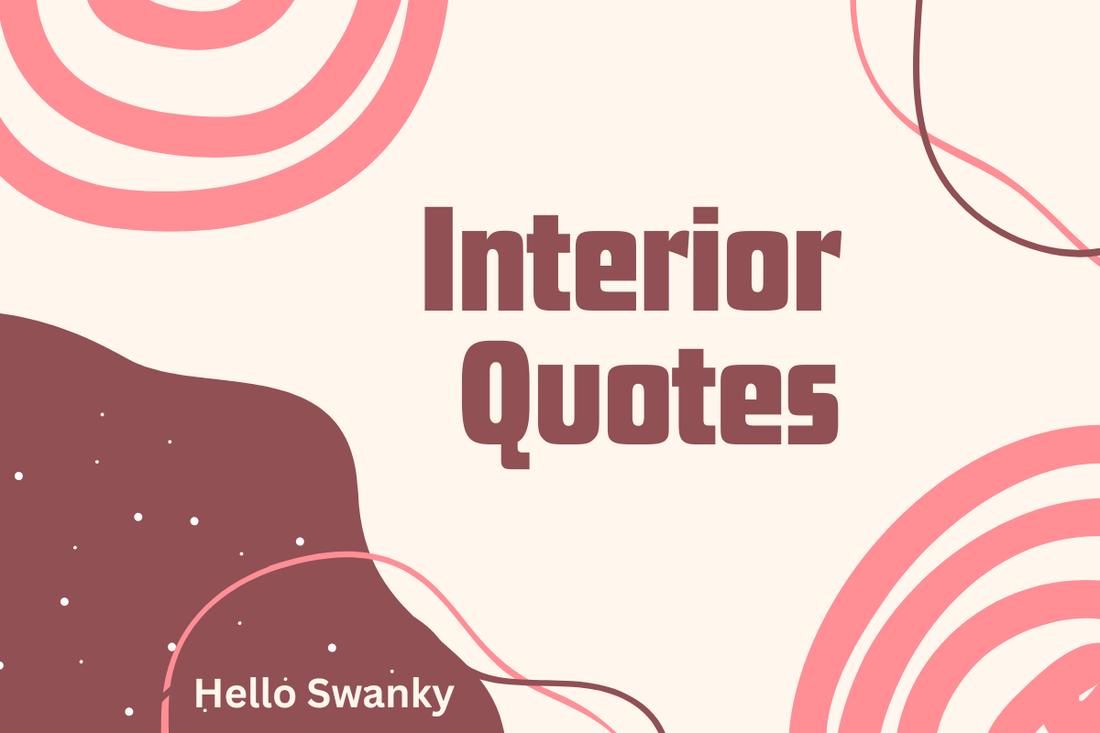 Interior Quotes