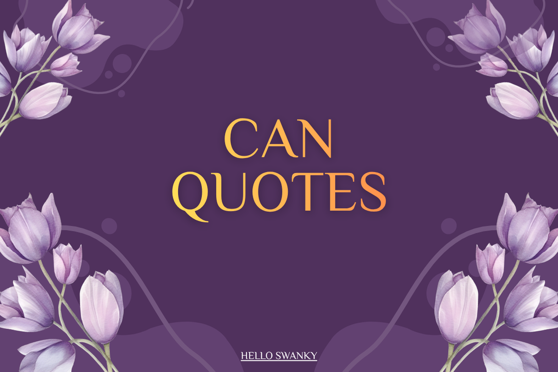 Can Quotes