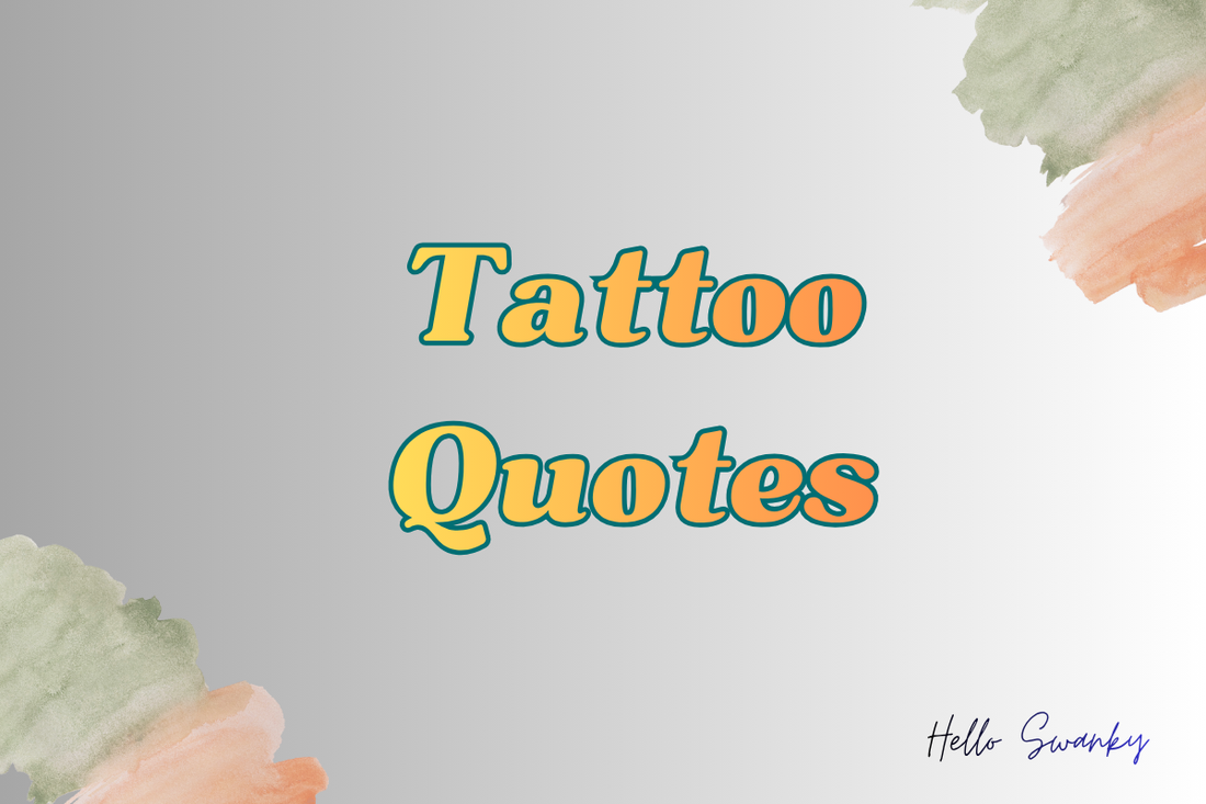 Tattoo Quotes