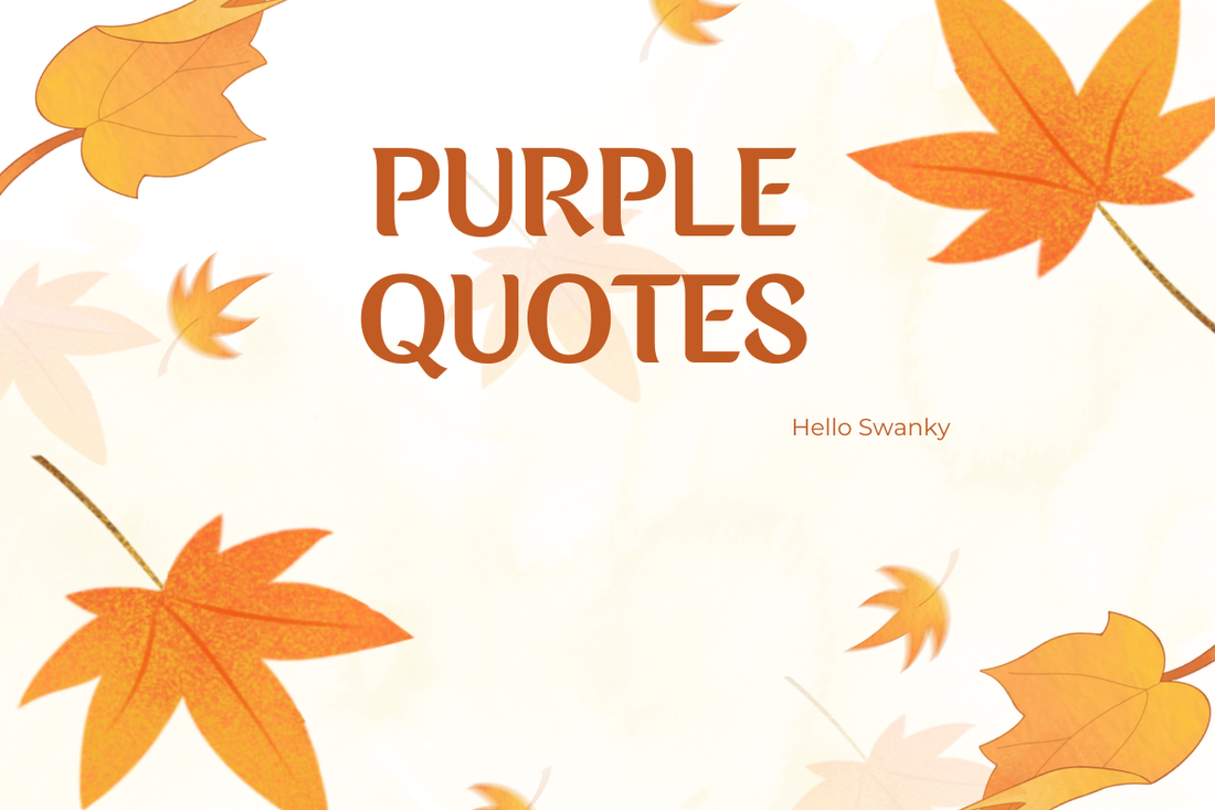 Purple Quotes