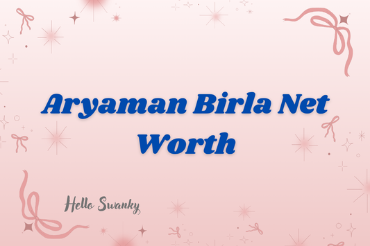 Aryaman Birla Net Worth