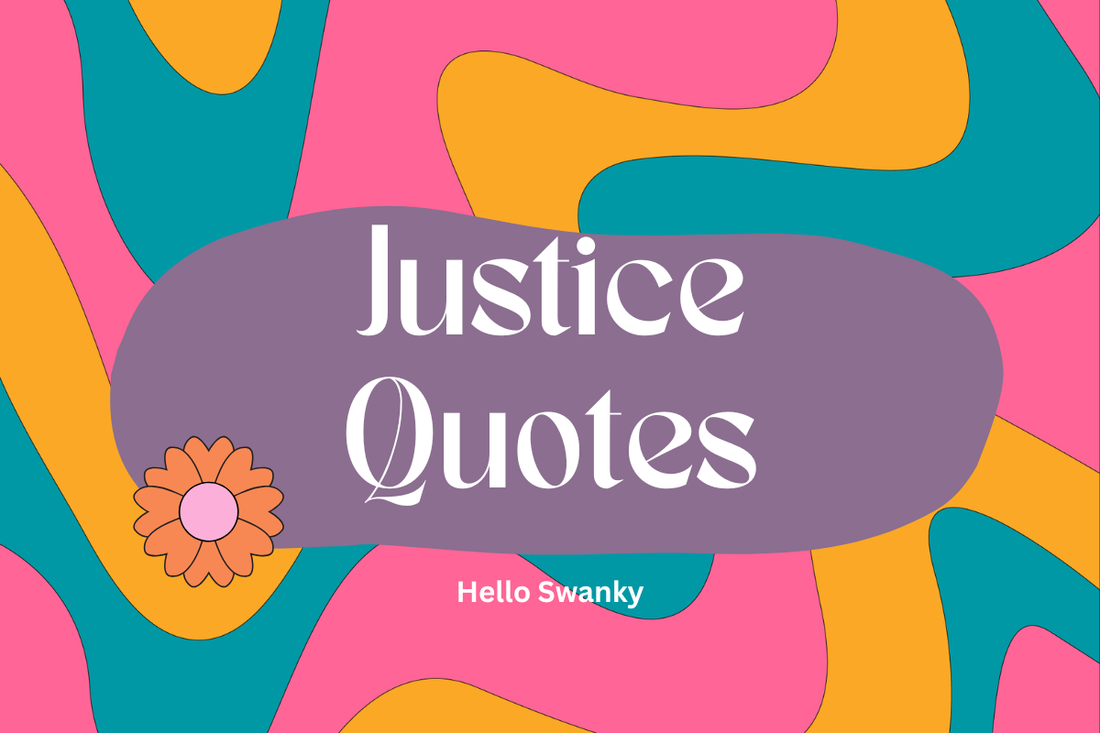 Justice Quotes