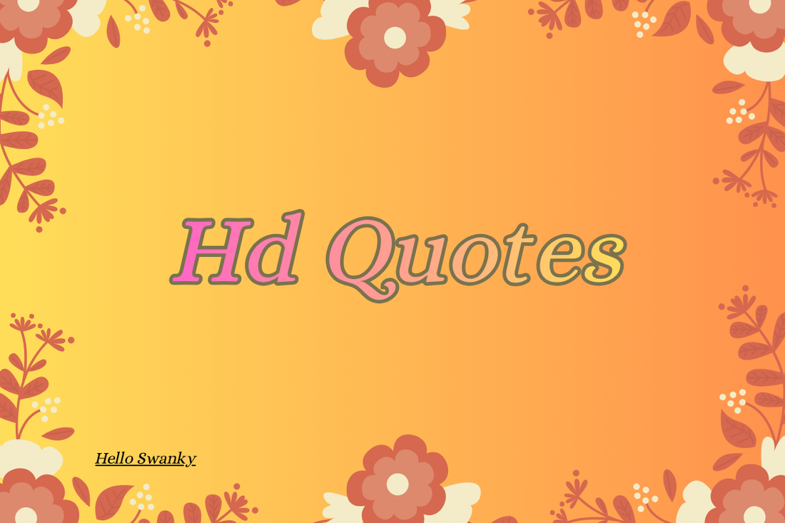 Hd Quotes
