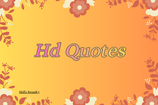 Hd Quotes