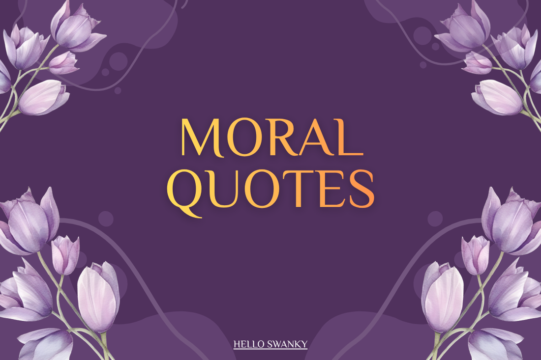 Moral Quotes