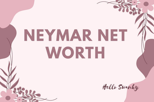 Neymar Net Worth