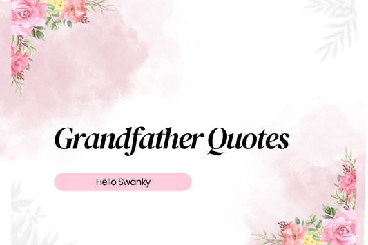 Grandfather Quotes