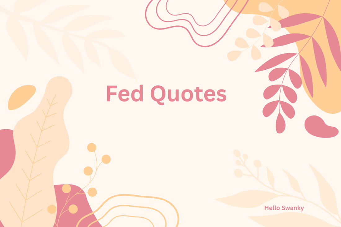 Fed Quotes