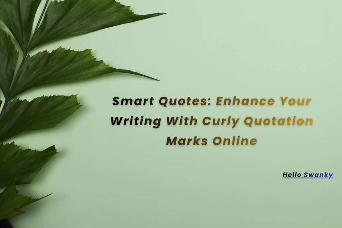 Smart Quotes