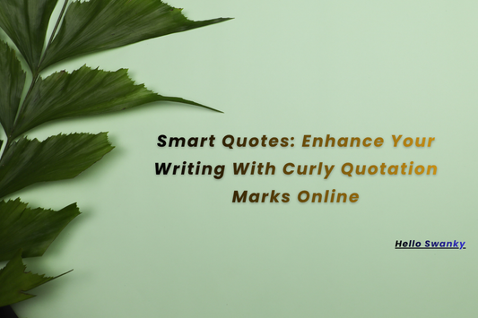 Smart Quotes