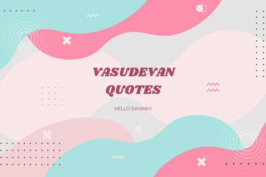 Vasudevan Quotes