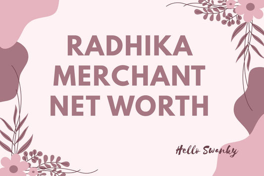 Radhika Merchant Net Worth