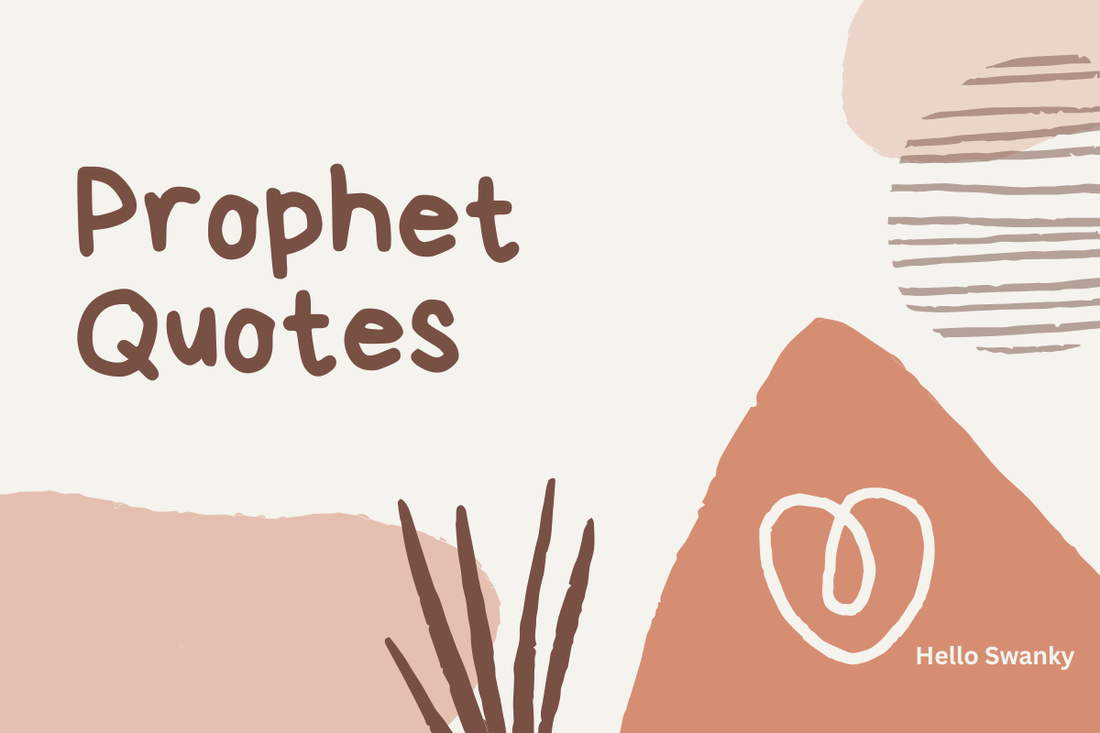 Prophet Quotes