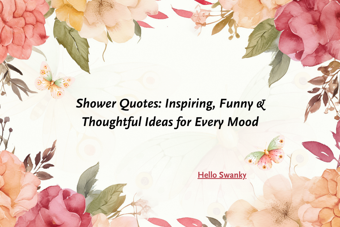 Shower Quotes