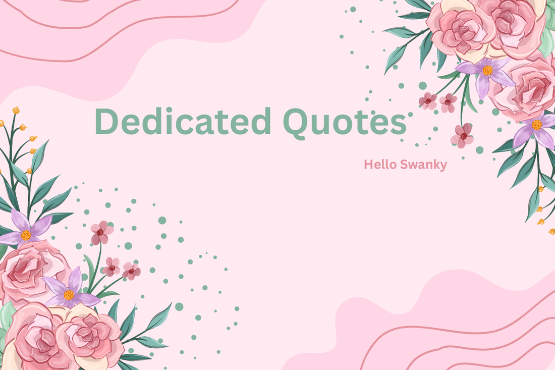 Dedicated Quotes