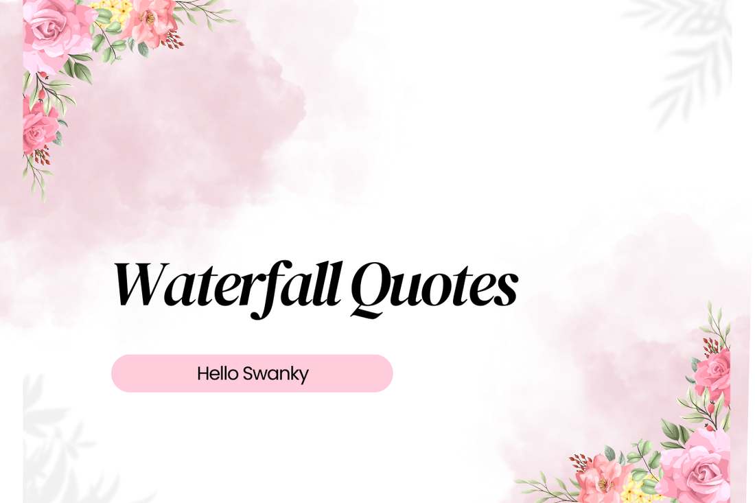 Waterfall Quotes