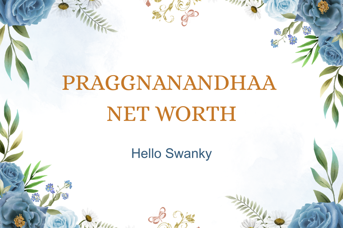 Praggnanandhaa Net Worth