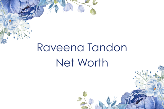 Raveena Tandon Net Worth
