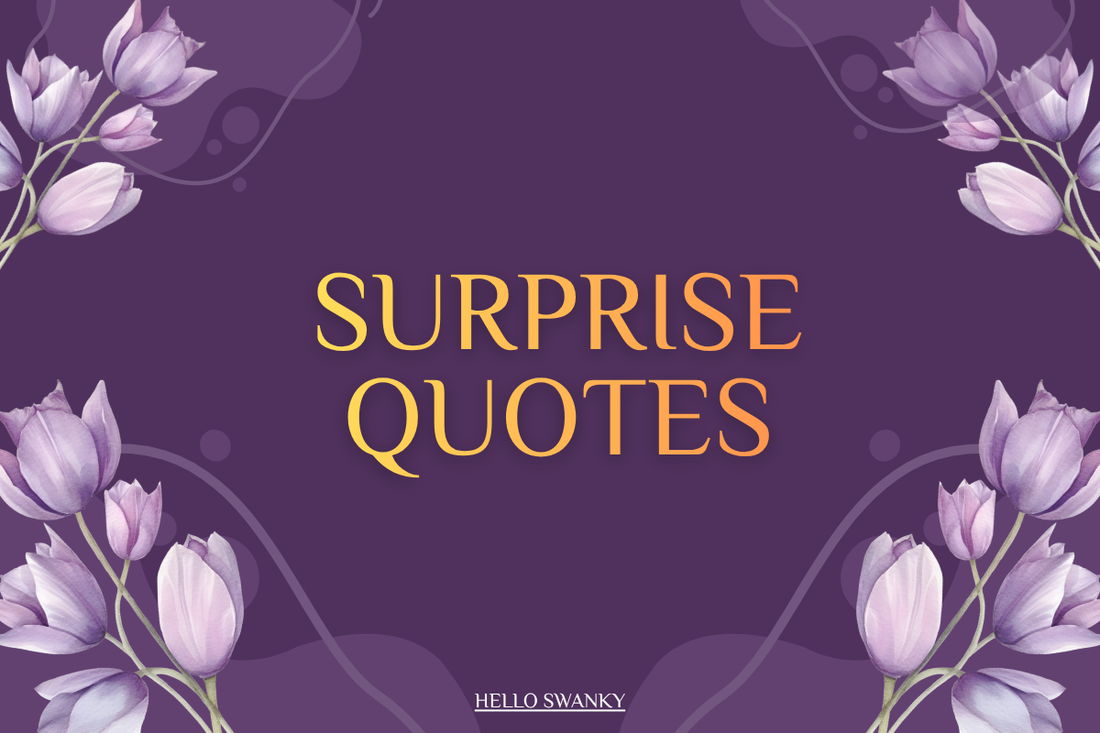 Surprise Quotes