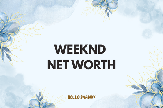 Weeknd Net Worth