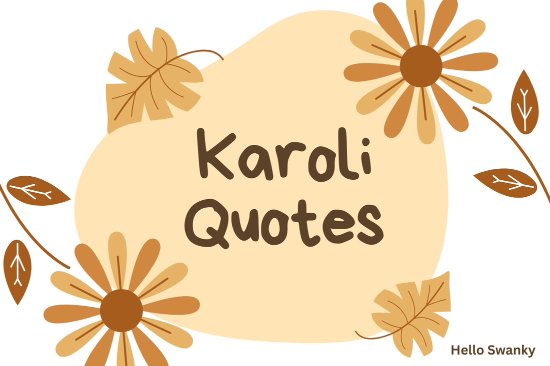 Karoli Quotes