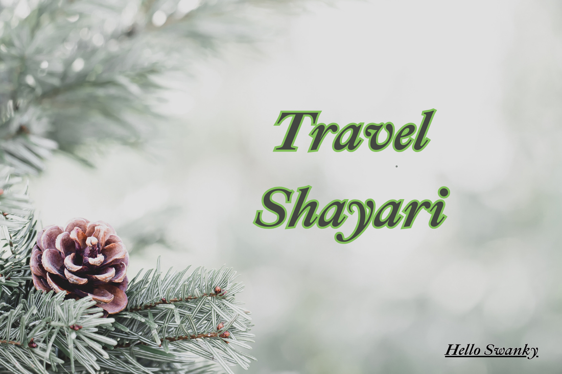 200+ Travel Shayari in Hindi & English | Safar, Journey, Life Lines