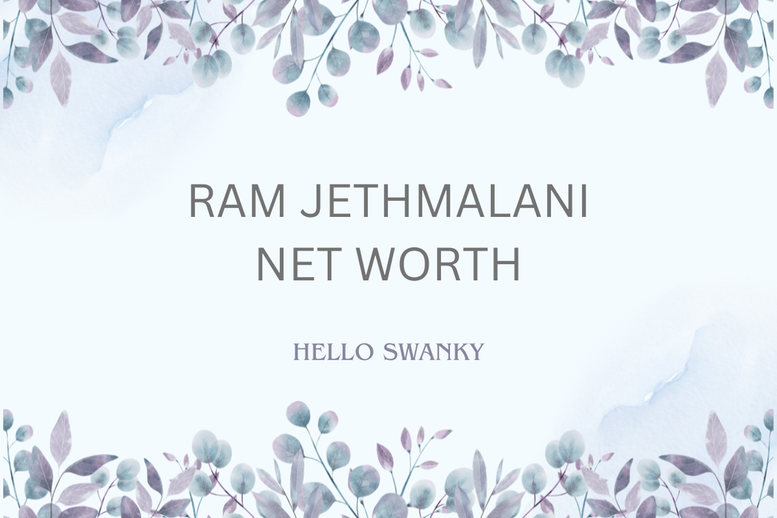 Ram Jethmalani Net Worth