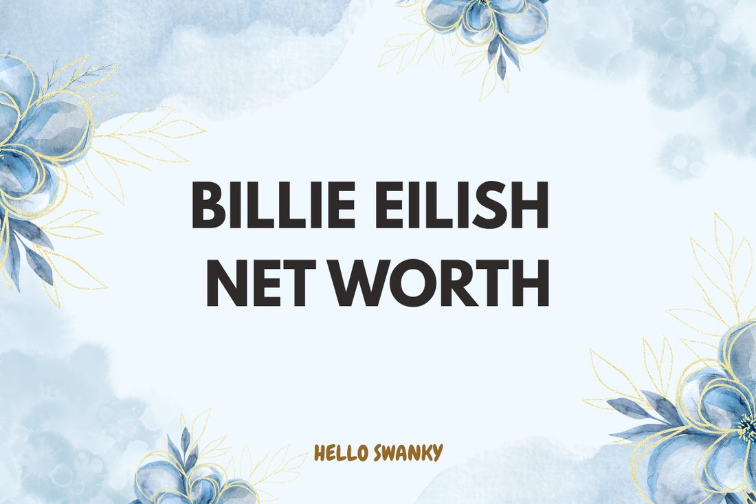 Billie Eilish Net Worth