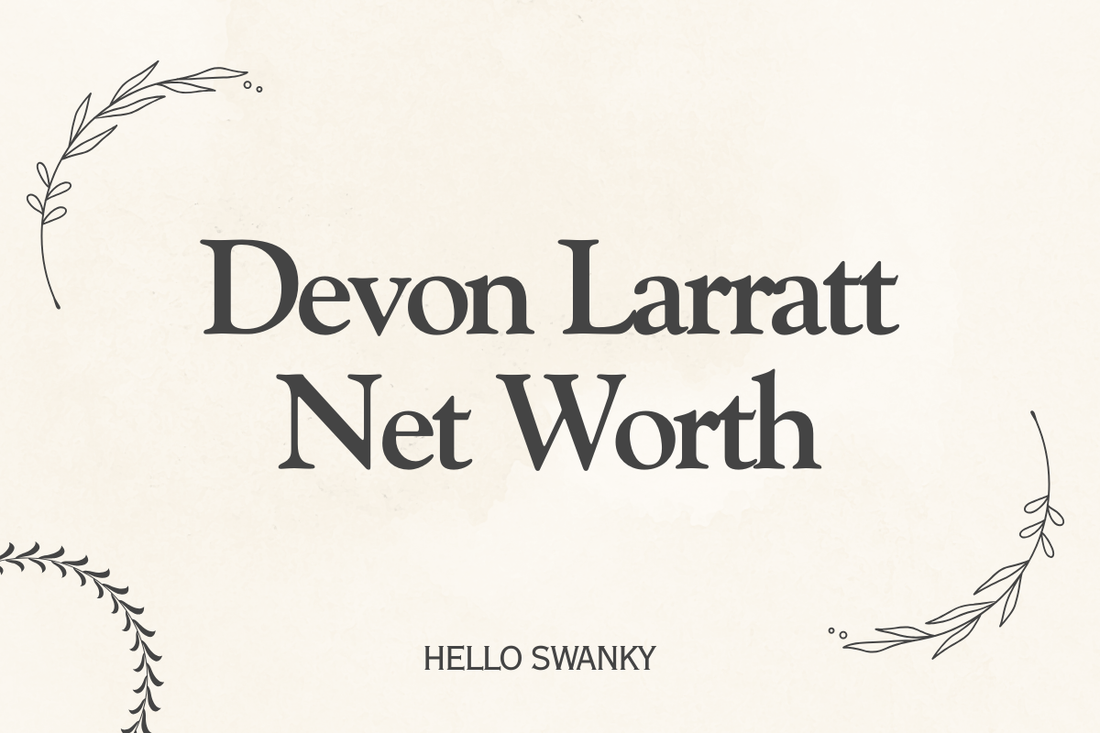 Devon Larratt Net Worth
