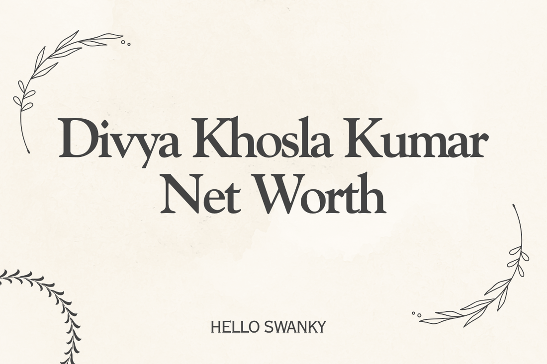 Divya Khosla Kumar Net Worth