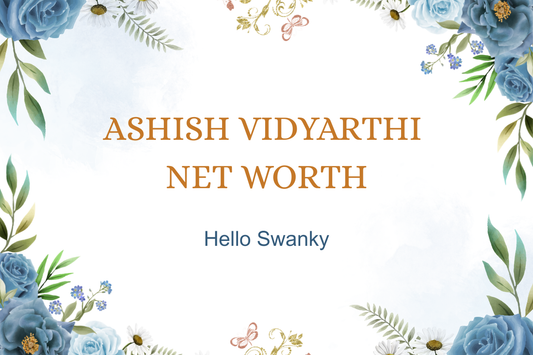 Ashish Vidyarthi Net Worth